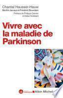 Vivre avec la maladie de Parkinson