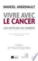 Vivre avec le cancer