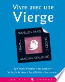 Vivre avec une Vierge
