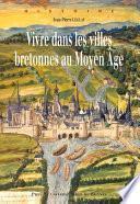Vivre dans les villes bretonnes au Moyen Âge