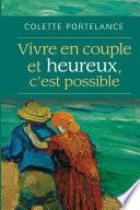 Vivre en couple et heureux, c'est possible