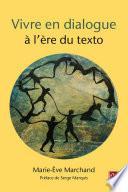 Vivre en dialogue à l'ère du texto