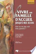Vivre en famille d’accueil jusqu’à mes 18 ans