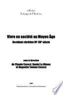 Vivre en société au Moyen Âge