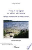 Vivre et enseigner en milieu minoritaire