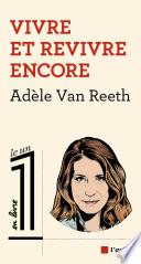 Vivre et revivre encore