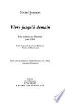 Vivre jusqu'à demain