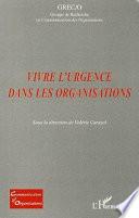 Vivre l'urgence dans les organisations
