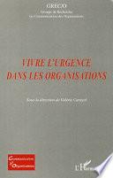 Vivre l'urgence dans les organisations