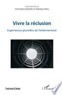 Vivre la réclusion