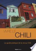 Vivre le Chili