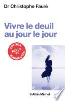 Vivre le deuil au jour le jour
