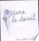 Vivre le deuil