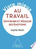 Vivre mieux au travail