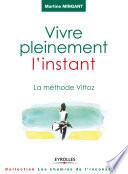 Vivre pleinement l'instant