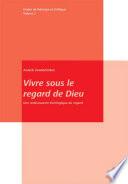 Vivre sous le regard de Dieu