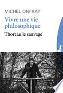 Vivre une vie philosophique