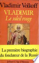 Vladimir, le soleil rouge