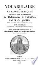 Vocabulaire de la langue française, extrait de la sixième et dernière édition du Dictionnaire de l'Académie