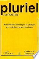 Vocabulaire historique et critique des relations inter-ethniques