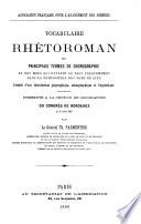 Vocabulaire rhétoroman des principaux termes de chorographie et des mots qui entrent le plus fréquemment dans la composition des noms de lieu