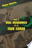 Voici le vrai Mohammed et le faux Coran