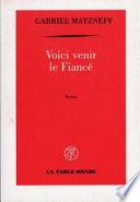 Voici venir le fiancé