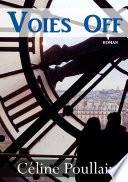 Voies Off
