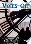 Voies Off