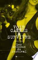 Voir Cannes et survivre