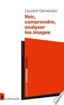 Voir, comprendre, analyser les images