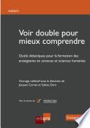 Voir double pour mieux comprendre