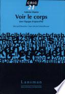 Voir le corps dans l'Espagne d'aujourd'hui