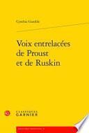 Voix entrelacées de Proust et de Ruskin