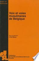 Voix et voies musulmanes de Belgique