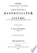 Vollständiges französisch-deutsches und deutsch-französisches Handwörterbuch