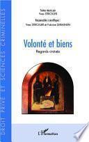 Volonté et biens
