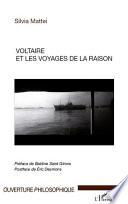 Voltaire et les voyages de la raison