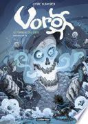 Voro - Cycle 3- (Tome 1) - Première partie
