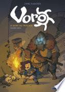 Voro (Tome 3) - Le secret des trois rois - troisième partie