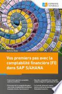 Vos premiers pas avec la comptabilité financière (FI) dans SAP S/4HANA