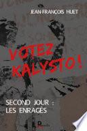 Votez Kalysto ! - Tome 2