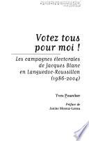 Votez tous pour moi!
