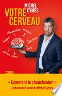 Votre cerveau