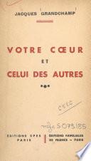 Votre cœur et celui des autres