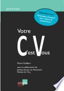 Votre CV, c'est vous!