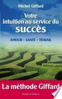 Votre intuition au service du succès