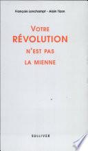 Votre révolution n'est pas la mienne