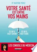 Votre santé est entre vos mains