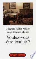 Voulez-vous être évalué ?